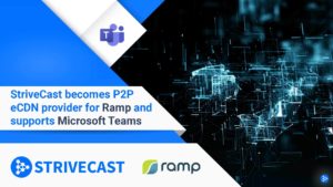 Strivecast Ramp partnership support Microsoft Teams